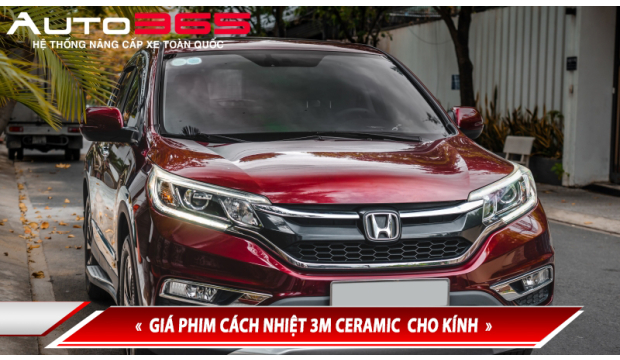 BẢNG GIÁ PHIM CÁCH NHIỆT 3M CERAMIC CHO KÍNH LÁI TẠI AUTO365